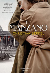 El manzano (The apple tree) (Spanish Edition) (Spanish Edition) - 9788491396468 by Christian Berkel, 9788491396468
