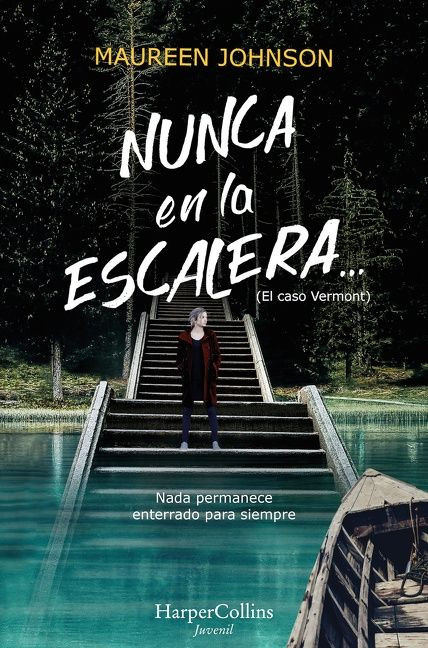 Nunca en la escalera…  (The Vanishing Stair) (Spanish Edition) by Maureen Johnson, 9788417222741