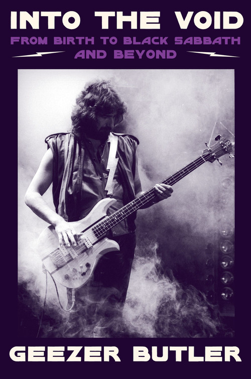 Into the Void (From Birth to Black Sabbath-And Beyond) by Geezer Butler, 9780063242500