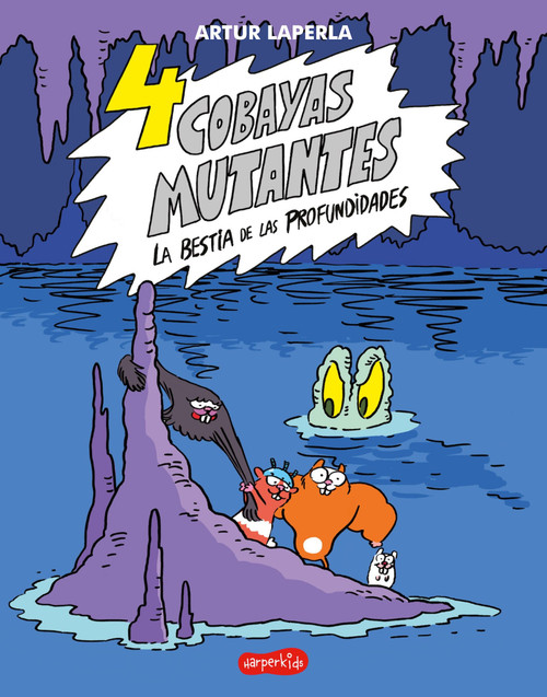 4 cobayas mutantes. La bestia de las profundidades ((4 guinea pigs. The beast of the deep - Spanish Edition)) by Artur Laperla, 9788418279614
