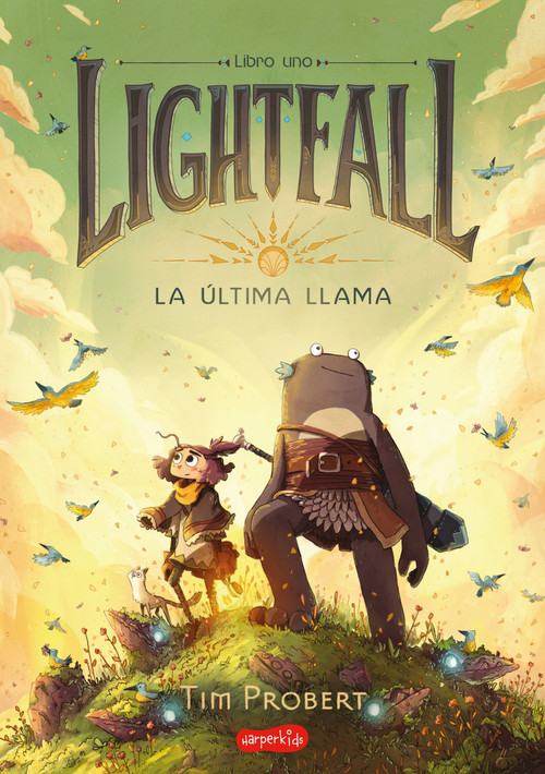 Lightfall. La última llama (Lightfall: The Girl & the Galdurian) (A Graphic Novel) (Spanish Edition) by Tim Probert, Tim Probert, 9788418279997