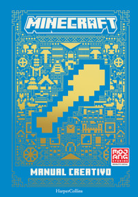Manual creativo de Minecraft (Minecraft: Creative Handbook) (Spanish Edition) by Mojang Ab, 9788418774393