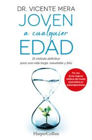 Joven a cualquier edad (Young at Any Age) (Spanish Edition) by Vicente Mera, 9788491397793