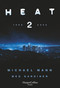Heat 2 (Heat 2) (A Novel) (Spanish Edition) by Michael Mann, Meg Gardiner, 9788491398509