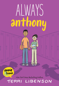 Emmie & Friends: Always Anthony (A Graphic Novel) - 9780063320925 by Terri Libenson, Terri Libenson, 9780063320925