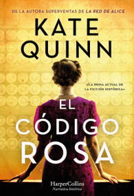 El código rosa (The Rose Code) (Spanish Edition) by Kate Quinn, 9788491397496