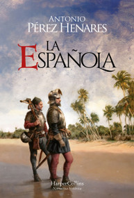 La Española (The Hispaniola Island) (Spanish Edition) by Antonio Pérez Henares, 9788419883940