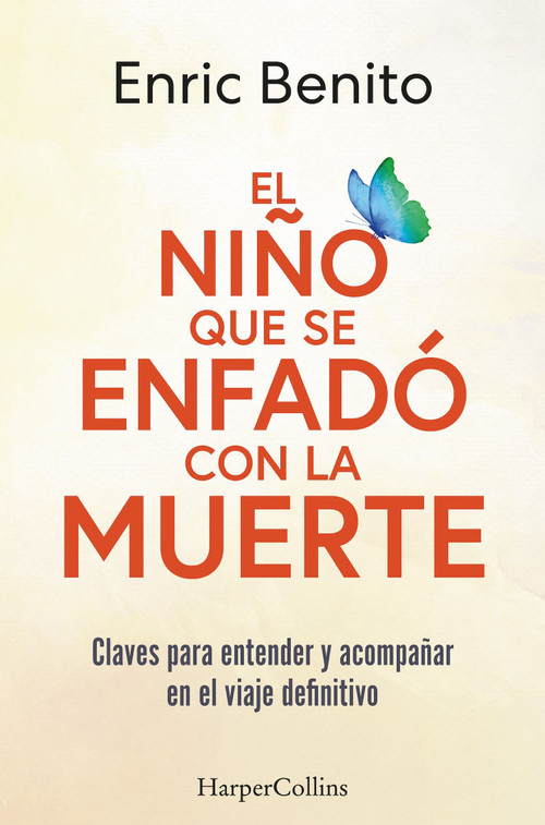 El niño que se enfadó con la muerte (The boy who was angry with death) (Spanish Edition) by Enric Benito, 9788410021877