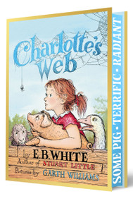 Charlotte's Web Collector's Deluxe Edition (A Newbery Honor Award Winner) by E. B. White, Garth Williams, Rosemary Wells, 9780063440159