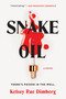 Snake Oil (A Novel) - 9780062867964 by Kelsey Rae Dimberg, 9780062867964