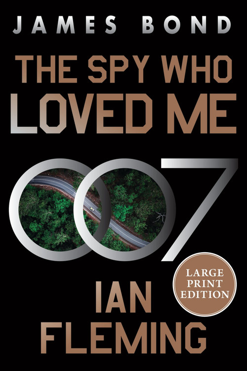 The Spy Who Loved Me (A James Bond Novel) - 9780063445673 by Ian Fleming, 9780063445673
