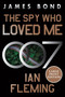 The Spy Who Loved Me (A James Bond Novel) - 9780063445673 by Ian Fleming, 9780063445673