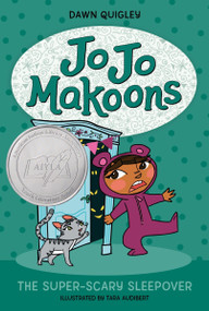 Jo Jo Makoons: The Super-Scary Sleepover - 9780063315617 by Dawn Quigley, Tara Audibert, 9780063315617