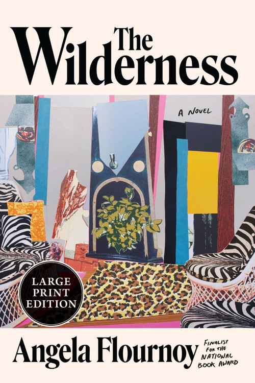 The Wilderness (A Novel) - 9780063455825 by Angela Flournoy, 9780063455825