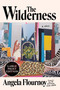 The Wilderness (A Novel) - 9780063455825 by Angela Flournoy, 9780063455825