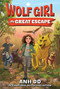 Wolf Girl #2: The Great Escape by Anh Do, 9780063346062