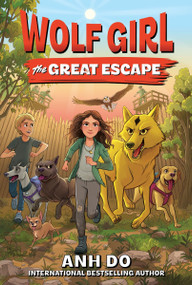 Wolf Girl #2: The Great Escape by Anh Do, 9780063346062