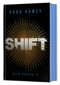 Shift Deluxe Collector's Edition (Book Two of the Silo Series) by Hugh Howey, 9780063432789