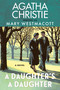 A Daughter's a Daughter (A Novel) by Agatha Christie, Mary Westmacott, 9780063452985