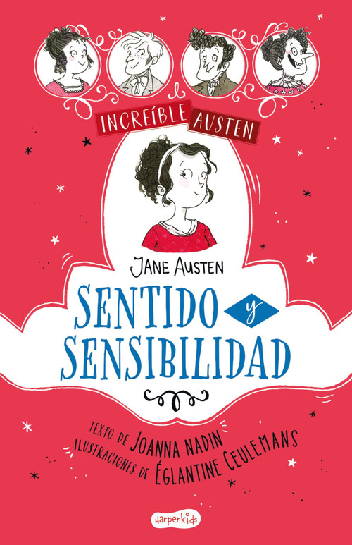 INCREÍBLE AUSTEN. Sentido y sensibilidad ((AWESOMELY AUSTEN. Sense and sensibility - Spanish Edition)) by Joanna Nadin, 9788419802552