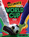 The Ultimate Unofficial World Cup Book (Legends, Stats, and Stories from Soccer's Biggest Game) by Maria S. Barbo, 9780063468405