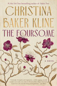 The Foursome (A Novel) - 9780063097995 by Christina Baker Kline, 9780063097995