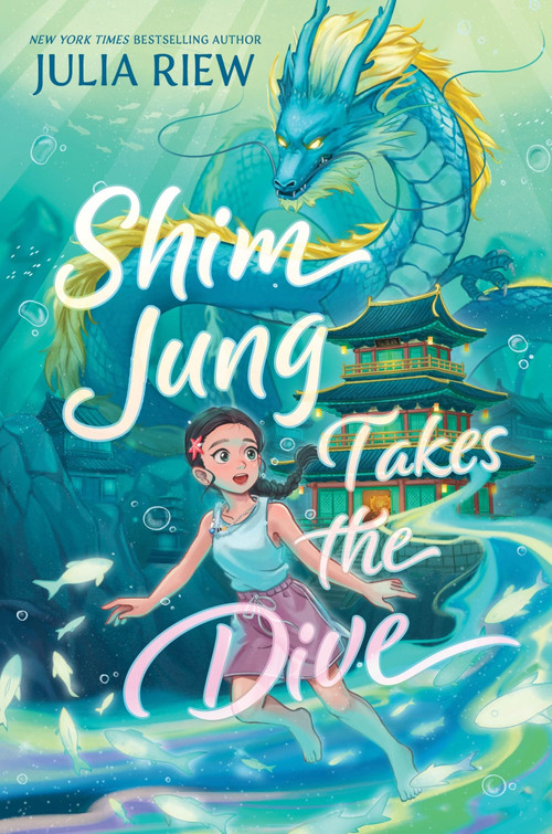 Shim Jung Takes the Dive by Julia Riew, 9780063294073