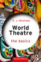 World Theatre (The Basics) by E. J. Westlake, 9781032541884