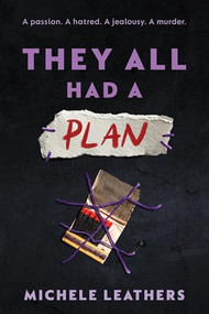 They All Had a Plan by Michele Leathers, 9781464260346