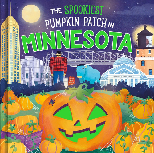 The Spookiest Pumpkin Patch in Minnesota by Louise Martin, Gabriele Tafuni, 9781464263927
