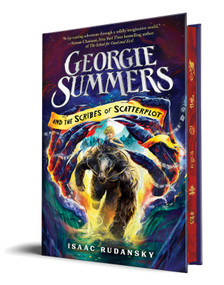Georgie Summers and the Scribes of Scatterplot (Deluxe Edition) by Isaac Rudansky, 9781464264979