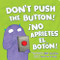 ¡No Aprietes el Botón! / Don't Push the Button! by Bill Cotter, 9781464275241