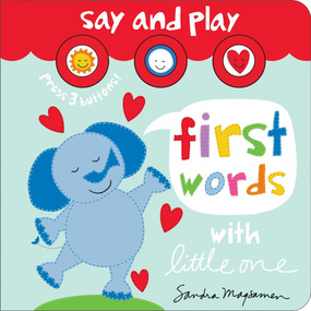 First Words with Little One by Sandra Magsamen, 9781464277054