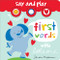 First Words with Little One by Sandra Magsamen, 9781464277054