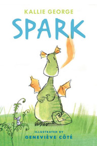 Spark - 9781927018248 by Kallie  George, Geneviève  Côté, 9781927018248