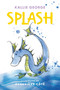 Splash - 9781927018774 - 9781927018774 by Kallie George, Genevieve Cote