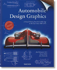 Automobile Design Graphics by Steven Heller, Jim Donnelly, Jim Heimann, 9783822853719