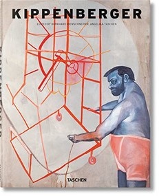 Kippenberger by Burkhard Riemschneider, Angelika Taschen, 9783836554770