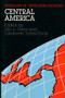 Central America (Sociology of "developing societies") by Jan L. Flora, Edelberto T. Rivas, 9780853457664