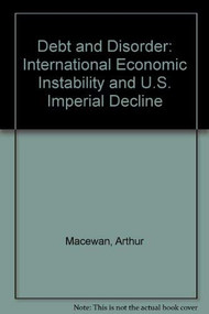Debt and Disorder - 9780853457954 - 9780853457954 by Arthur MacEwan, 9780853457954
