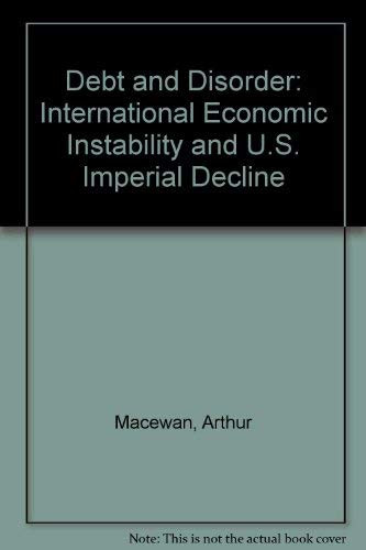 Debt and Disorder - 9780853457954 - 9780853457954 by Arthur MacEwan, 9780853457954