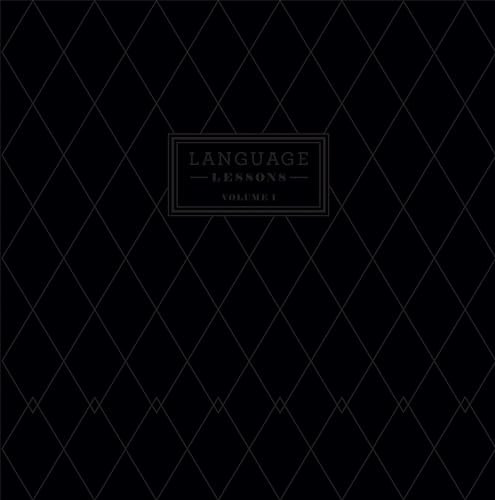 Language Lessons: Volume I by Ben Swank, Chet Weise, C.D. Wright, Frank Stanford, Richard Hell, 9780991336104