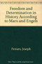 Freedom and Determination by Joseph Ferraro, 9780853458494
