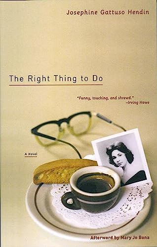 The Right Thing to Do by Josephine Gattuso Hendin, Mary Jo Bona, 9781558612204