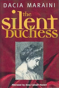 The Silent Duchess - 9781558611948 by Dacia Maraini, Anna Camaiti-Hostert, 9781558611948