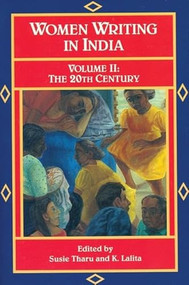 Women Writing in India: 600 B.C. to the Present, V (The Twentieth Century) by Susie Tharu, K. Lalita, 9781558610293