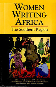 Women Writing Africa (The Southern Region: Volume 1) by Sheila Meintjes, 9781558614062
