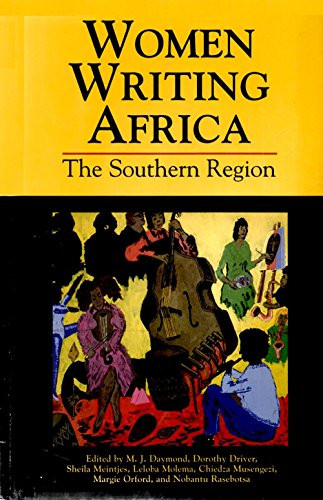 Women Writing Africa (The Southern Region: Volume 1) by Sheila Meintjes, 9781558614062