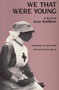 We That Were Young by Irene Rathbone, Lynn Knight, 9781558610026