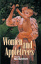 Women and Appletrees by Moa Martinson, Margaret S. Lacy, 9780935312386